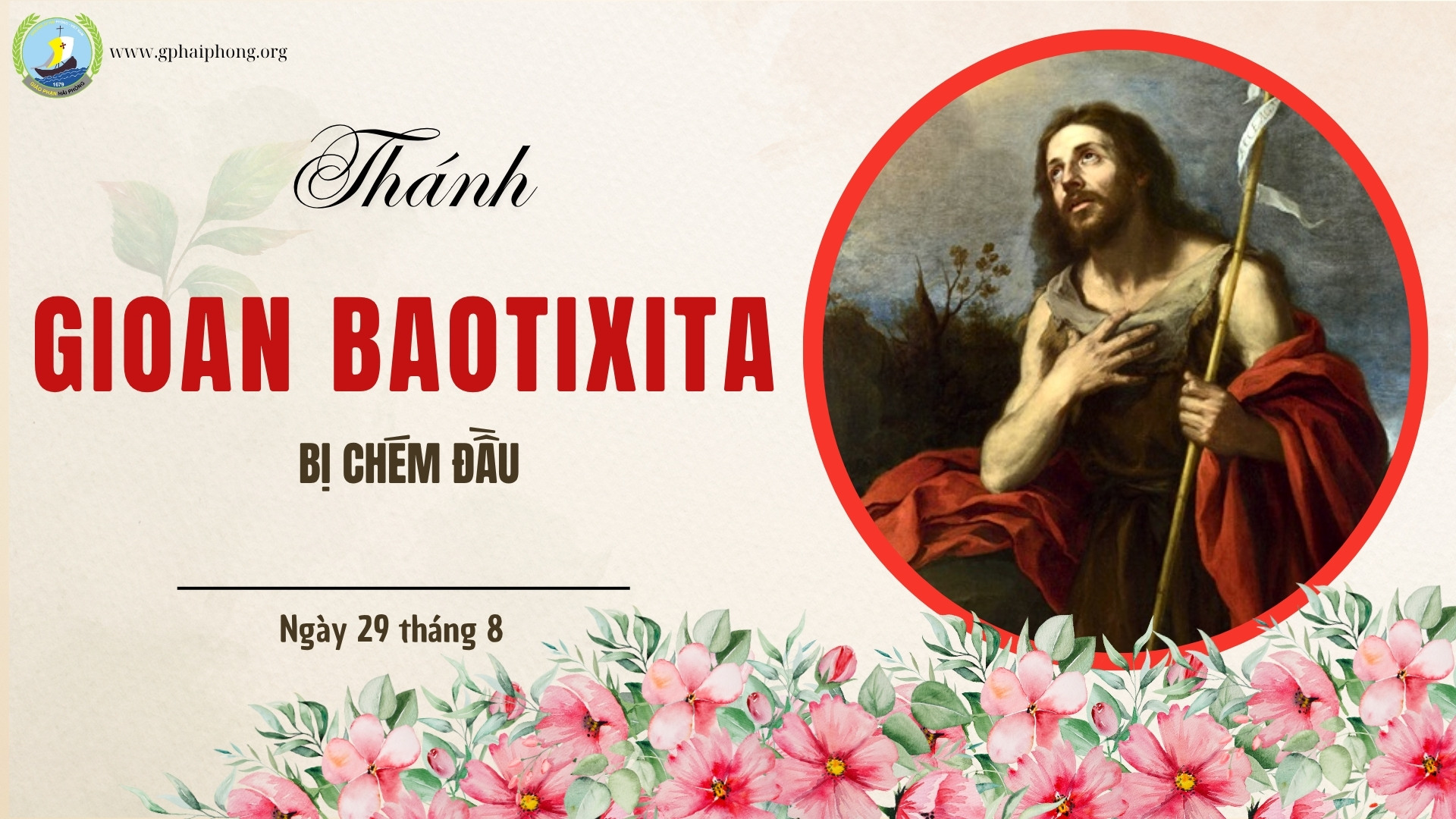 Kính Nhớ Thánh Gioan Baotixita Bị Chém Ðầu